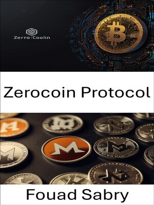 cover image of Zerocoin Protocol